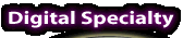 Digital Specialty